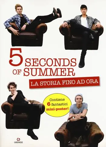 Ultime Pezzi 5 Seconds of summer. La storia fino ad ora. Con poster