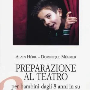 Occasione Preparazione al teatro per bambini dagli 8 anni in su. 60 esrcizi commentati. Vol. 1