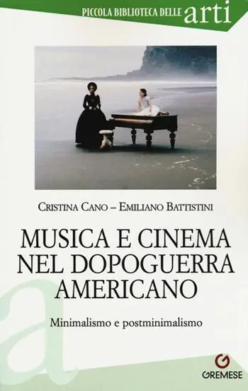 Offerta Del Giorno Musica e cinema nel dopoguerra americano. Minimalismo e postminimalismo