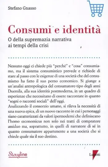 Offerta Speciale Consumi e identità. O della supremazia narrativa ai tempi della crisi