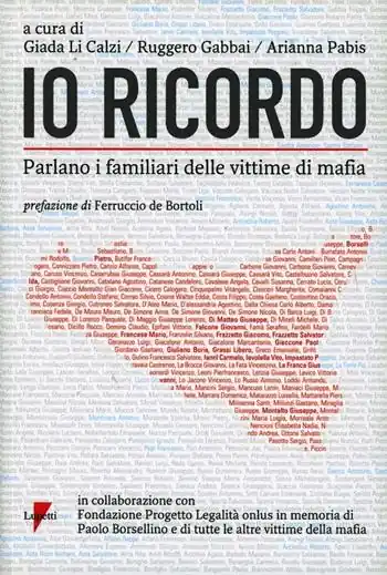 Io ricordo. Parlano i familiari delle vittime di mafia Nuovo Arrivo