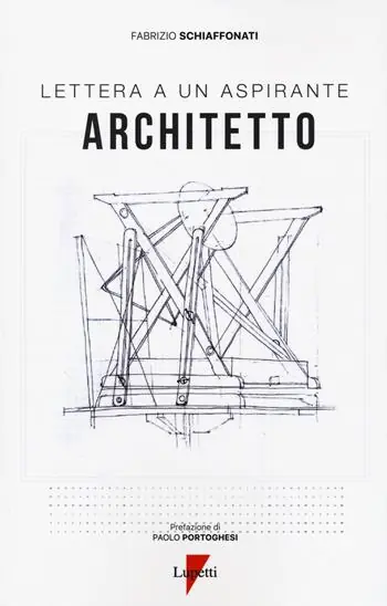Ultima Occasione Lettera a un aspirante architetto