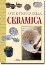 Quantità Limitata Arte e tecnica della ceramica