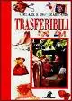 Creare e decorare con trasferibili Promozione Esclusiva