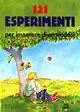 Centoventuno esperimenti Non Perdere
