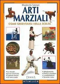 Spedito Oggi Arti marziali. Come orientarsi nella scelta
