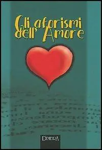 Offerta Gli Aforismi dell‘amore