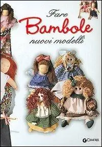 Fare bambole. Nuovi modelli Sconto
