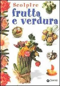Scolpire frutta e verdura Saldi