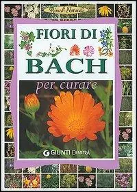 Fiori di Bach. Per curare Nuovo Arrivo