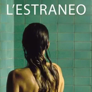 L‘ estraneo Novità