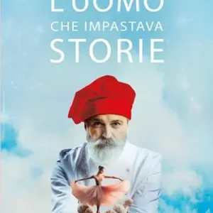 Prezzo Scontato L‘ uomo che impastava storie