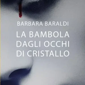 Ordina Subito La bambola dagli occhi di cristallo