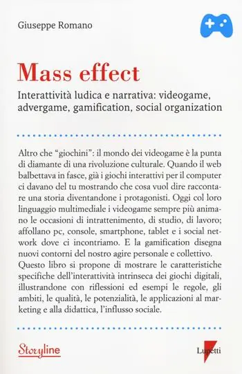 Super Prezzo Mass effect. Interattività ludica e narrativa videogame, advergame, gamification, social organization