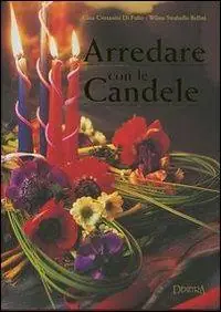 Ultima Occasione Arredare con le candele