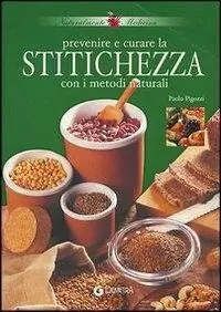 Prevenire e curare la stitichezza con metodi naturali Offerta Speciale