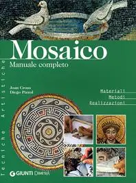 A Buon Prezzo Mosaico. Manuale completo