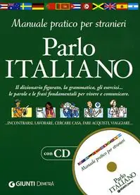 Parlo italiano. Manuale pratico per stranieri. Con CD-ROM Offerta Del Giorno
