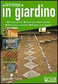 Bricolage in giardino Non Perdere