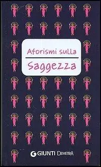 Aforismi sulla saggezza Saldi