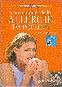 Spedizione Espresso Cure naturali delle allergie da polline