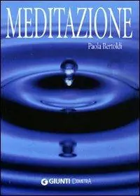 Meditazione. La riscoperta della gioia Compra Oggi Stesso