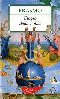 Elogio della follia Compra Oggi Stesso