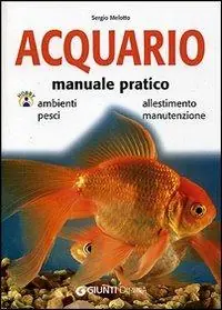 Acquario. Manuale pratico Prezzo Di Fabbrica