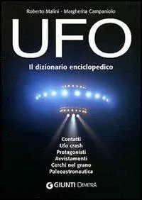 UFO. Il dizionario enciclopedico Direttamente Dal Produttore