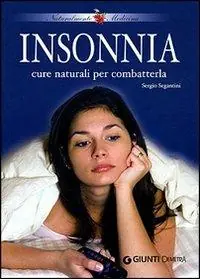 Insonnia. Cure naturali per combatterla Bestseller
