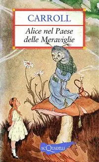 Spedito Oggi Alice nel paese delle meraviglie