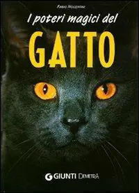 Direttamente Dal Produttore I poteri magici del gatto. Ediz. illustrata