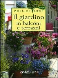 Il giardino in balconi e terrazzi Scelto Dai Clienti