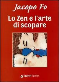 Lo zen e l‘arte di scopare Professionale
