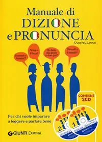 Ultime Pezzi Manuale di dizione e pronuncia. Con 2 CD-ROM