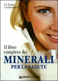 Il libro completo dei sali minerali per la salute Subito Disponibile