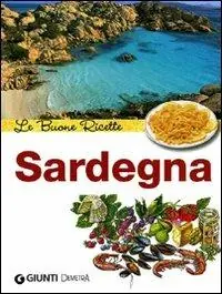 Sardegna. Le buone ricette Ordina Subito