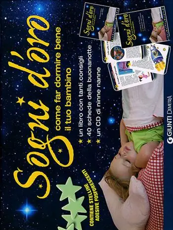Prezzo Di Fabbrica Sogni d‘oro. Come far dormire bene il tuo bambino. Con CD Audio. Con gadget