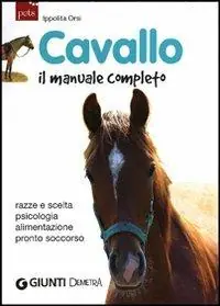 Ultimissimo Modello Cavallo. Il manuale completo