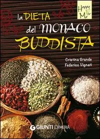 Offerta Del Giorno La dieta del monaco buddista