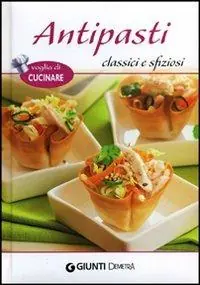 Promozione Esclusiva Antipasti classici e sfiziosi