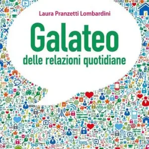 Non Perdere Galateo delle relazioni quotidiane