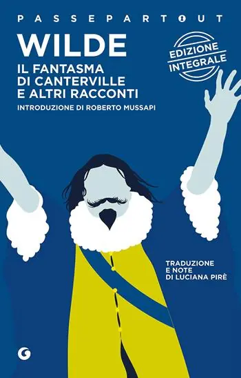 Il fantasma di Canterville e altri racconti Promozione Esclusiva