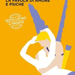 Affare La favola di Amore e Psiche. Testo latino a fronte