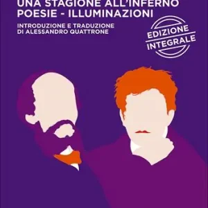Una stagione all‘inferno-Poesie-Illuminazioni Offerta Del Giorno