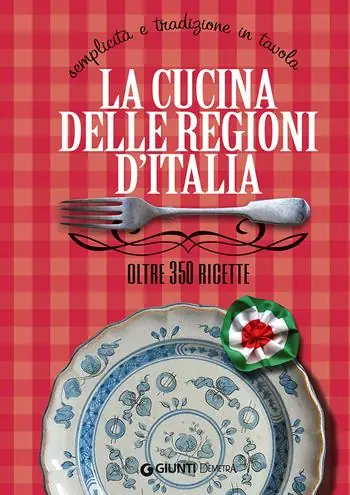 La cucina delle regioni d‘Italia Acquista Ora