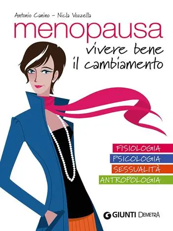 Occasione Imperdibile Menopausa. Vivere bene il cambiamento