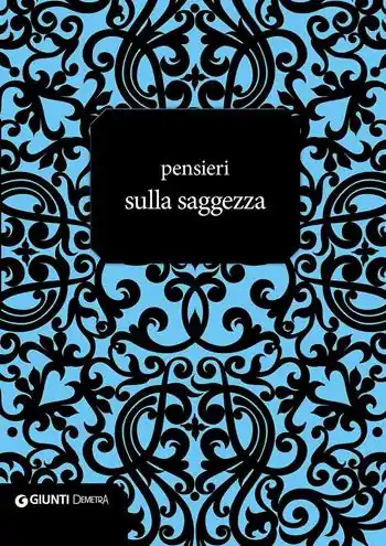 Occasione Imperdibile Pensieri sulla saggezza