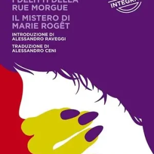 I delitti della Rue Morgue-Il mistero di Marie Roget. Ediz. integrale Prezzo Basso