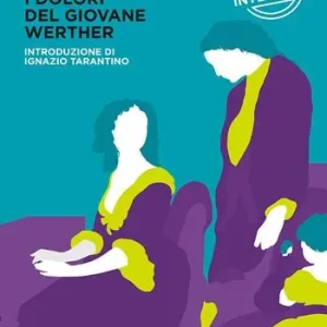 Must-Have I dolori del giovane Werther. Ediz. integrale